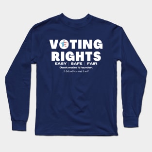 VOTING RIGHTS Long Sleeve T-Shirt